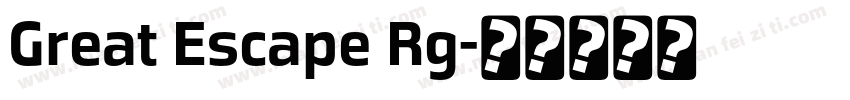 Great Escape Rg字体转换